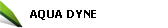 AQUA DYNE